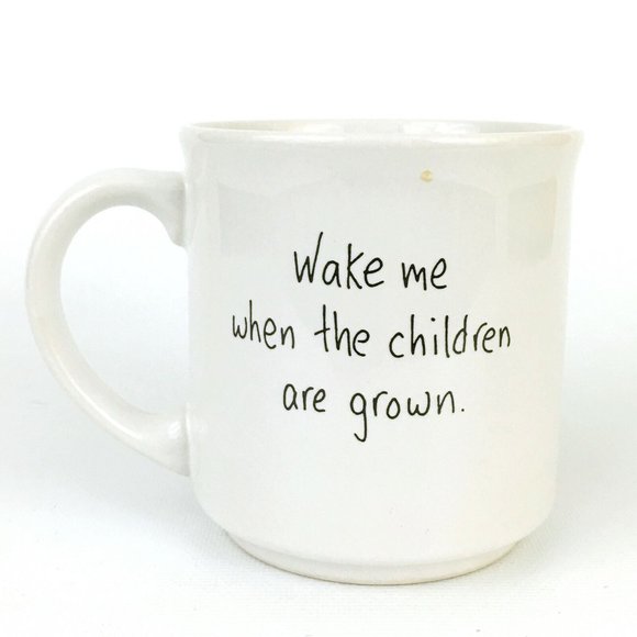 SANDRA BOYNTON Wake Me When the Children Are Grown mug - funny parenting kid cup - Picture 2 of 5